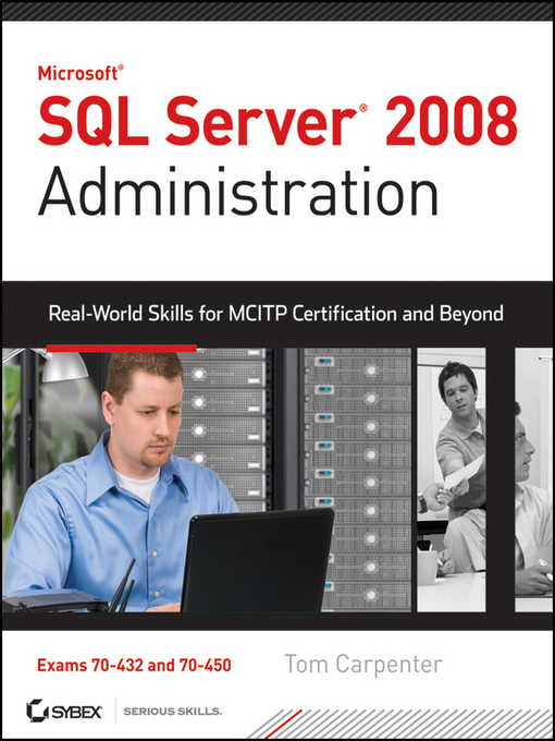 Title details for SQL Server 2008 Administration by Tom Carpenter - Wait list
